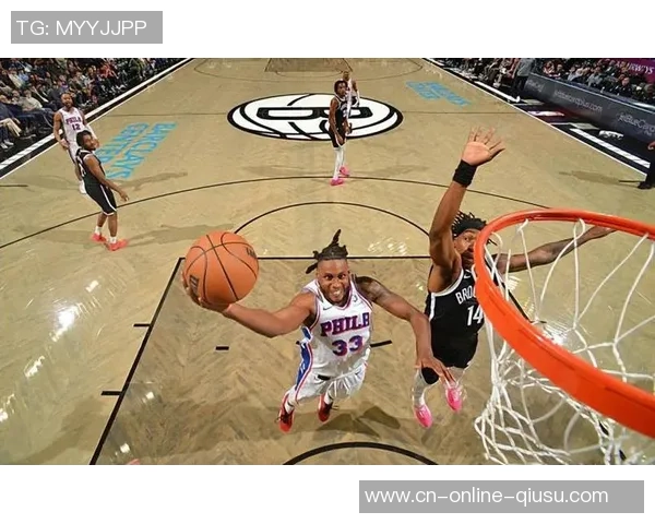 2019年4月14日篮网对阵76人精彩比赛录像回顾与分析